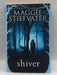 Shiver - Maggie Stiefvater; 