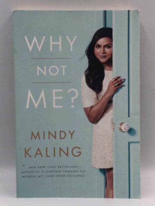 Why Not Me? - Mindy Kaling