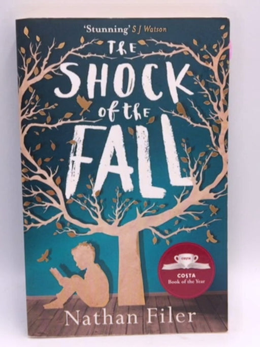 The Shock of the Fall - Nathan Filer