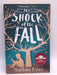 The Shock of the Fall - Nathan Filer