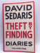 Theft by Finding - David Sedaris; 