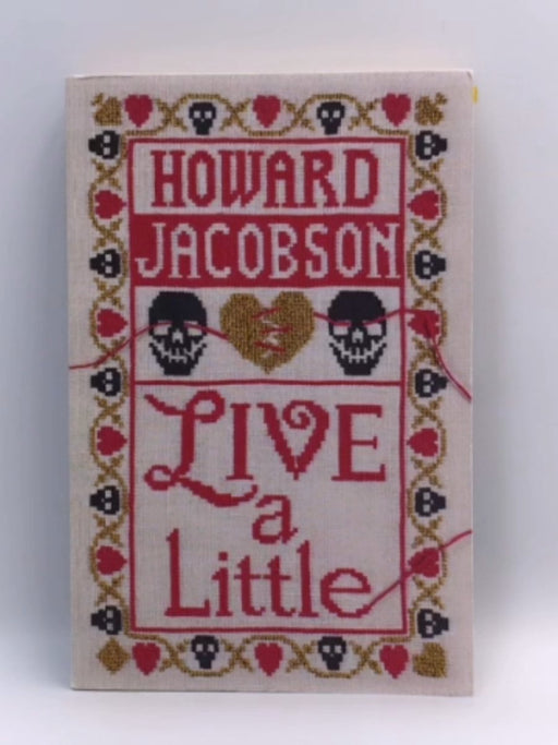 Live a Little - Howard Jacobson