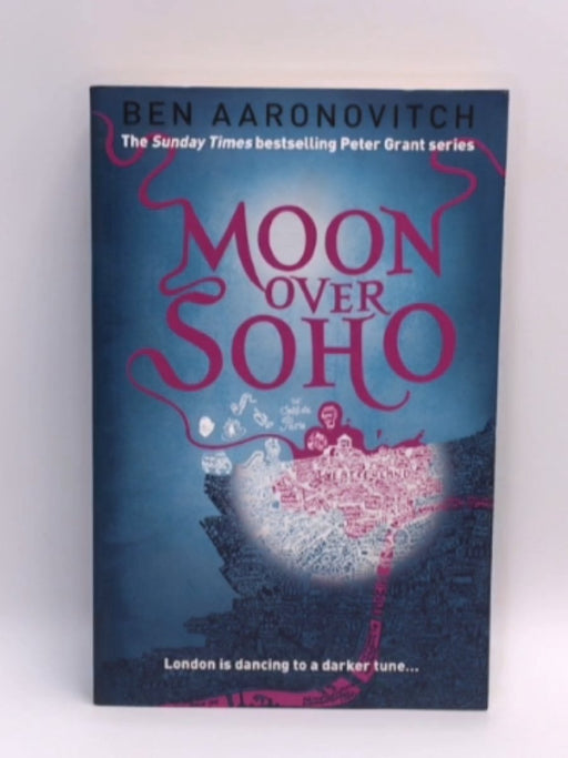 Moon Over Soho - Ben Aaronovitch; 