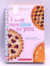 I Only Have Pies for You: a Wish Novel - Suzanne Nelson; 