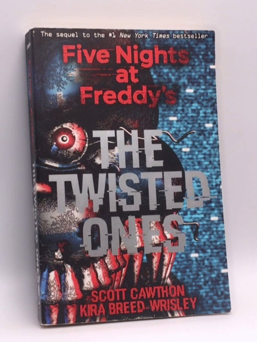 The Twisted Ones - Scott Cawthon; Kira Breed-Wrisley; 