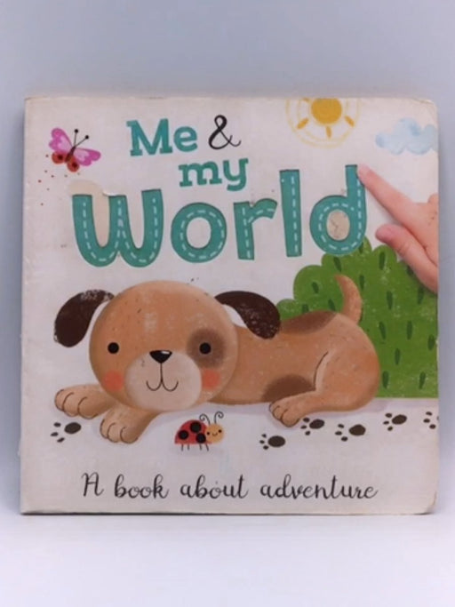 Me and My World: A book about adventure - Hinkler Books