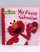 My Fuzzy Valentine (Sesame Street) - Naomi Kleinberg; 