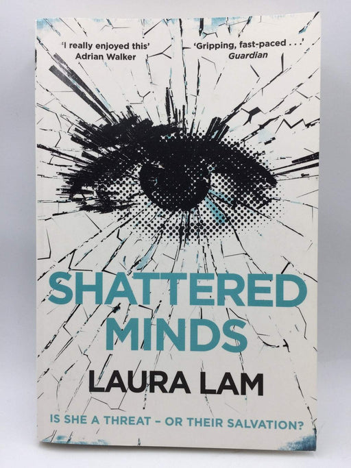 Shattered Minds - Laura Lam; 