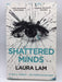 Shattered Minds - Laura Lam; 