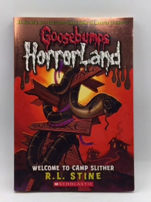 Welcome to Camp Slither - R. L. Stine; 