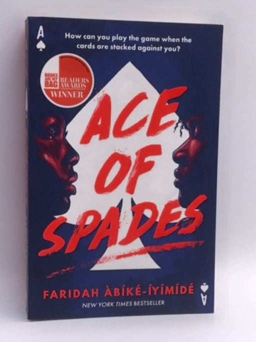 Ace of Spades - Faridah Abike-Iyimide; 