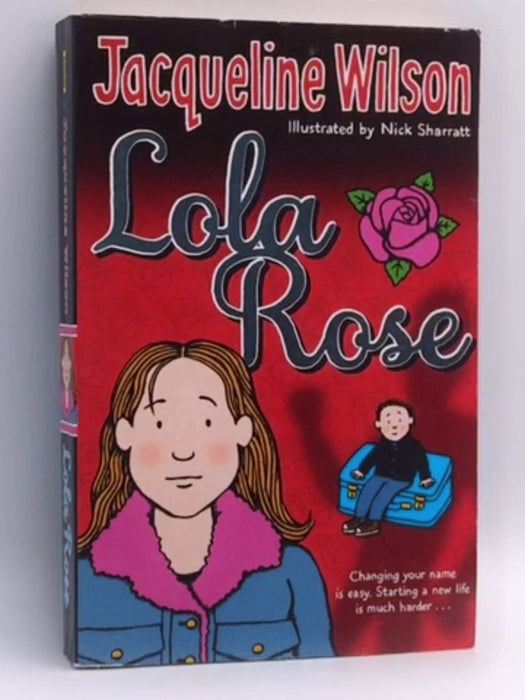 Lola Rose - Jacqueline Wilson