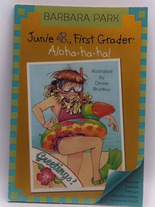 Junie B. Jones #26: Aloha-ha-ha! - Barbara Park; Barbara Park; 