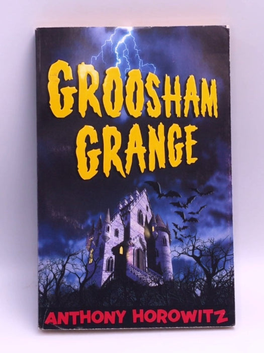Groosham Grange - Anthony Horowitz; 