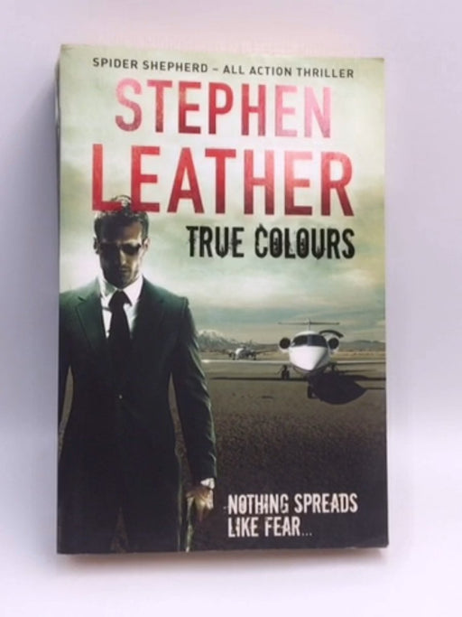 True Colours - Stephen Leather; 