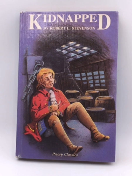 Kidnapped - Hardcover - Robert Louis Stevenson; 