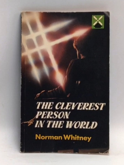 The Cleverest Person in the World - Norman Whitney; 