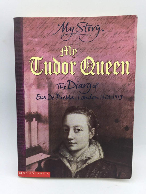 My Tudor Queen - Alison Prince; 