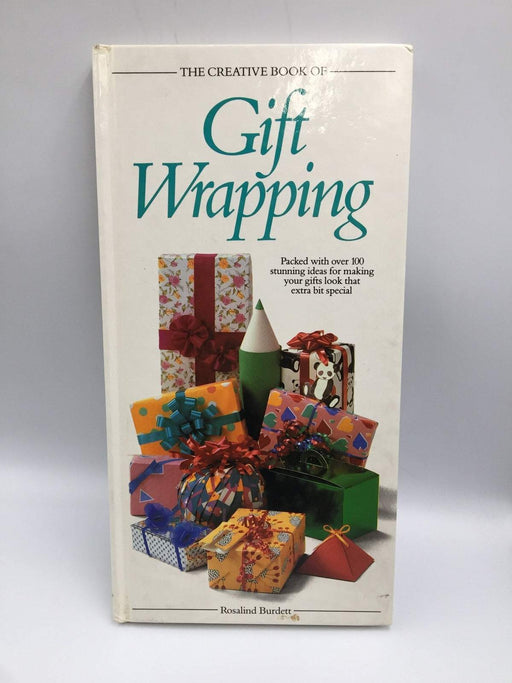 The Creative Book of Gift Wrapping - Hardcover - Burdett; Rosalind Burdett; 