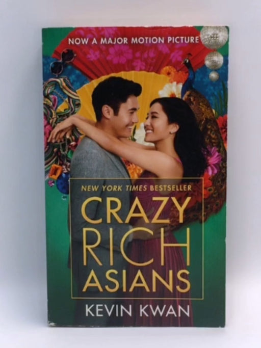 Crazy Rich Asians  - Kevin Kwan