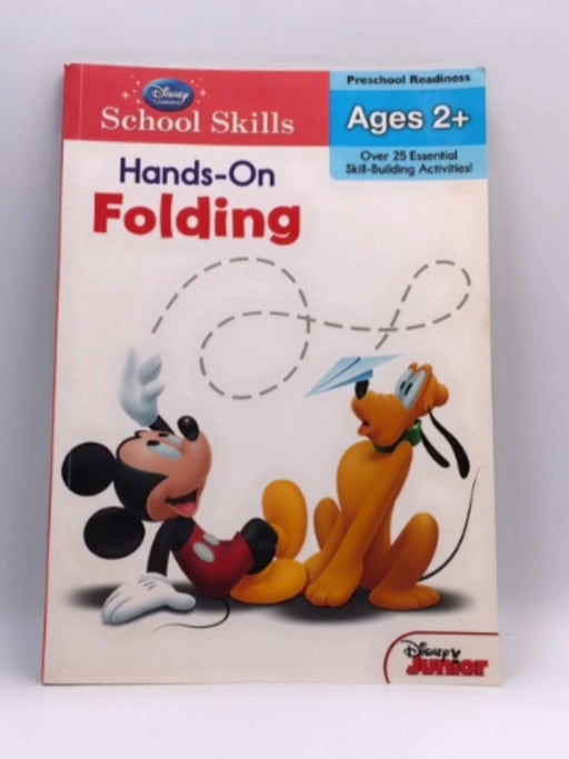 DISNEY SCHOOL SKILLS HANDS ON FOLDING AGES 2+ - Walt Disney Company