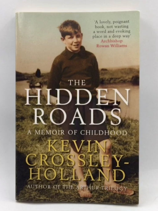 The Hidden Roads - Kevin Crossley-Holland; 