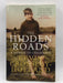 The Hidden Roads - Kevin Crossley-Holland; 