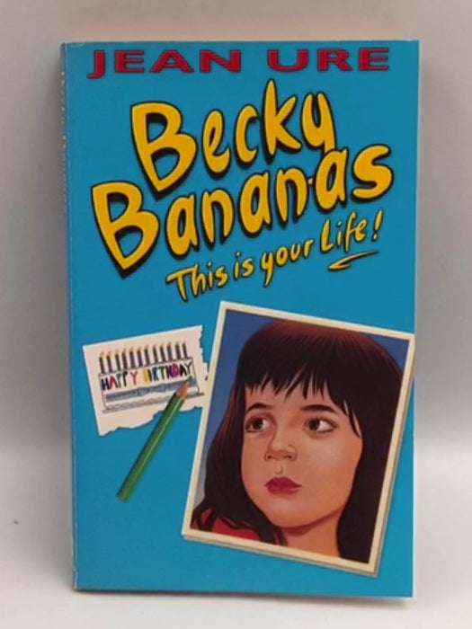 Becky Bananas - Jean Ure; 