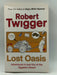 Lost Oasis - Robert Twigger