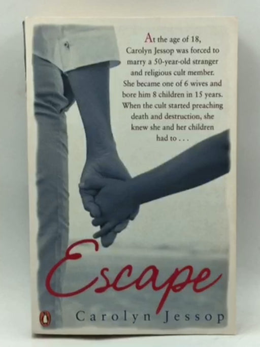 Escape - Carolyn Jessop; 