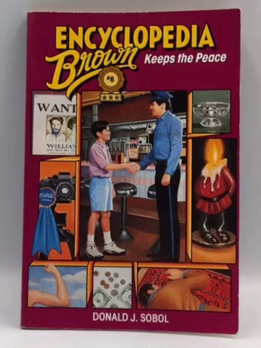 Encyclopedia Brown Keeps the Peace - Donald J. Sobol; 