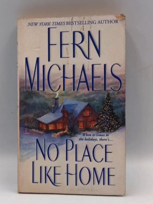 No Place Like Home - Fern Michaels; 