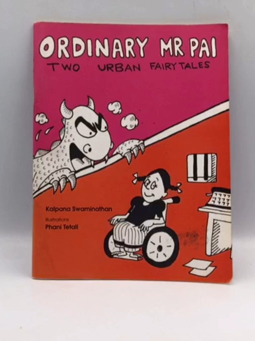 Ordinary Mr Pai: Two Urban Fairytales - Kalpana Swaminathan 