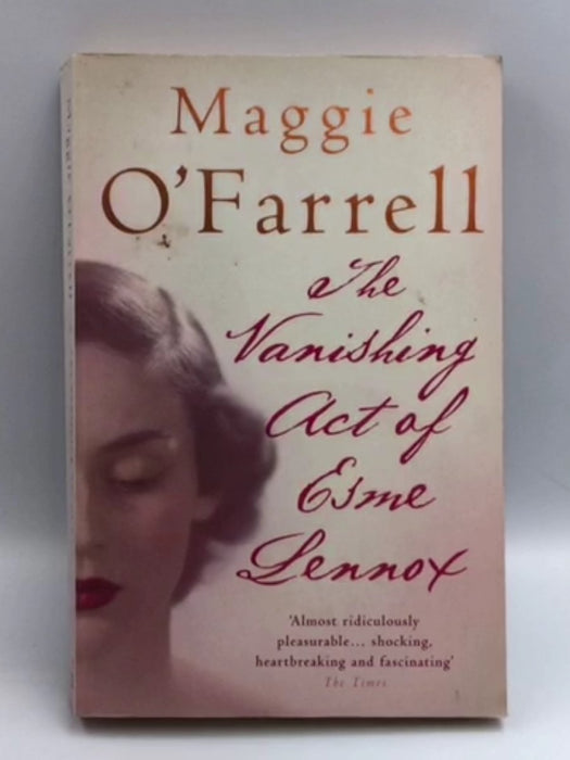 The Vanishing Act of Esme Lennox - Maggie O'Farrell