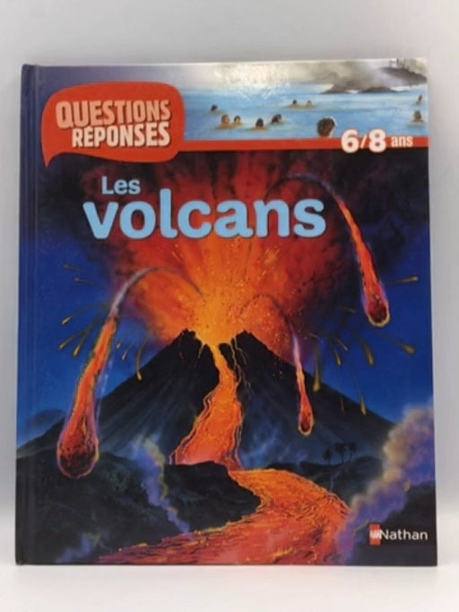 LES VOLCANS - QUESTIONS/REPONSES (Hardcover) - Simon Adams ,  Élisabeth de Galbert