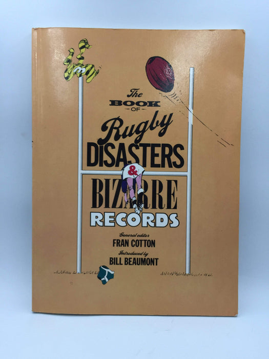 The Book of Rugby Disasters & Bizarre Records - Fran Cotton; 