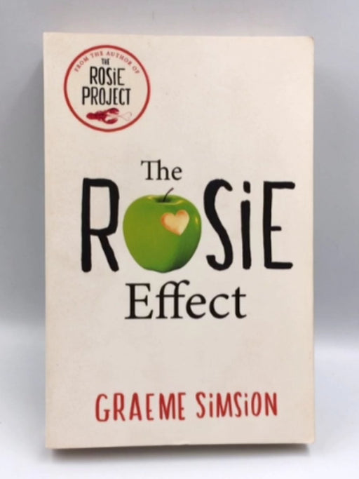 The Rosie Effect - Graeme Simsion; 