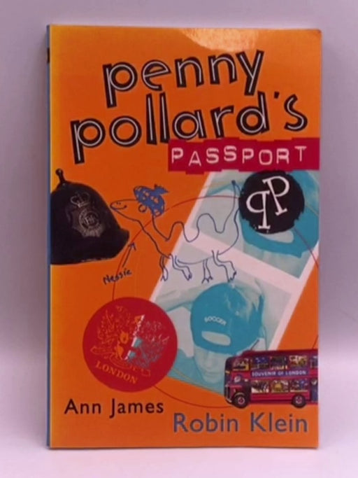 Penny Pollard's Passport - Robin Klein; Ann James; 