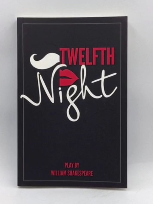 Twelfth Night - William Shakespeare; 