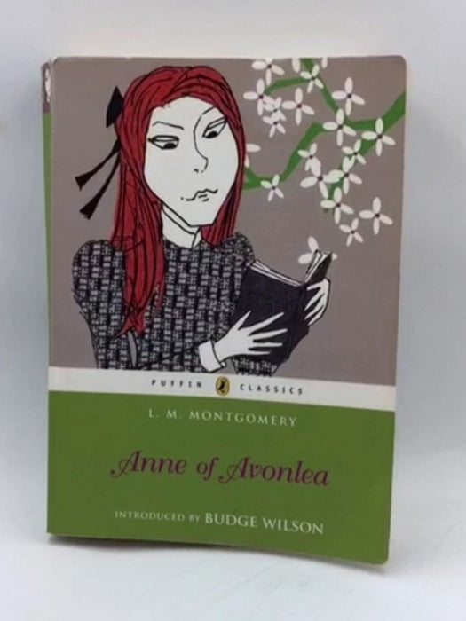 Anne of Avonlea (Puffin Classics Relaunch) - L. M. Montgomery; 