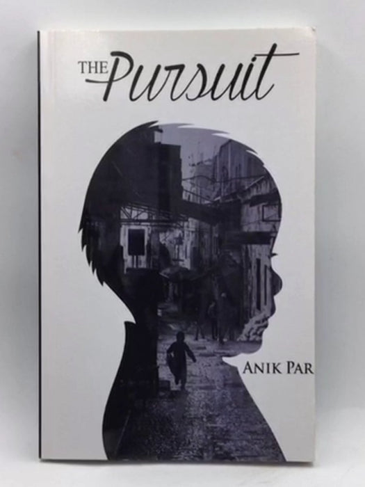 The Pursuit - Anik Par; 