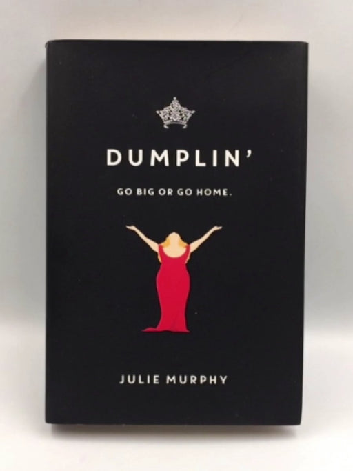 Dumplin' - Hardcover - Julie Murphy; 