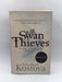 The Swan Thieves - Elizabeth Kostova; 