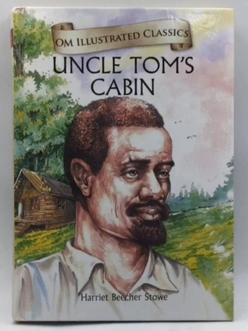 Uncle Tom's Cabin (Hardcover) - Harriet Beecher Stowe