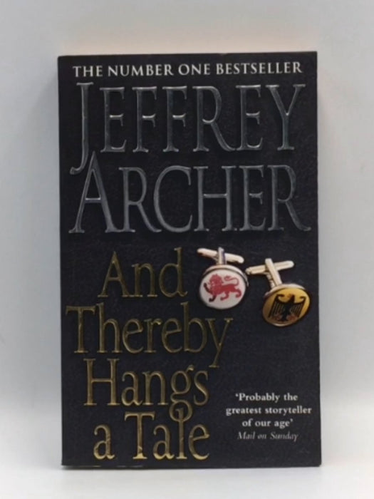 And Thereby Hangs a Tale - J. Archer