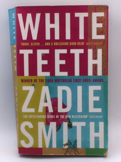 White Teeth - Zadie Smith;