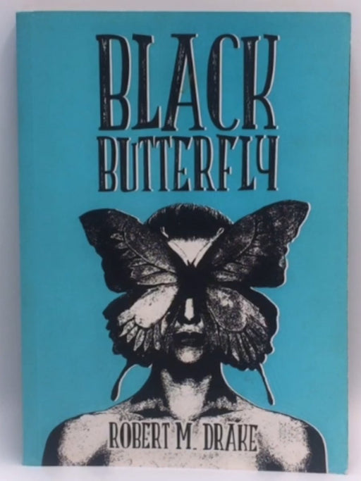 Black Butterfly Volume 2 - Robert M. Drake