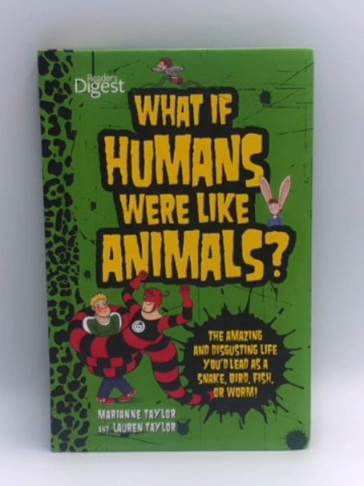 What If Humans Were Like Animals? - Marianne Taylor