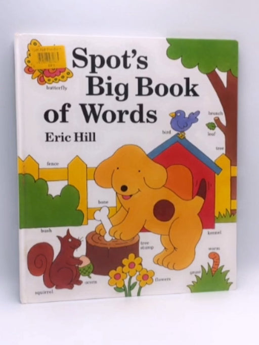Spot's Big Book of Words - Eric Hill; 