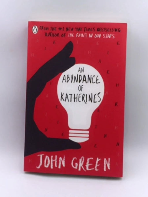 An Abundance of Katherines  - John Green